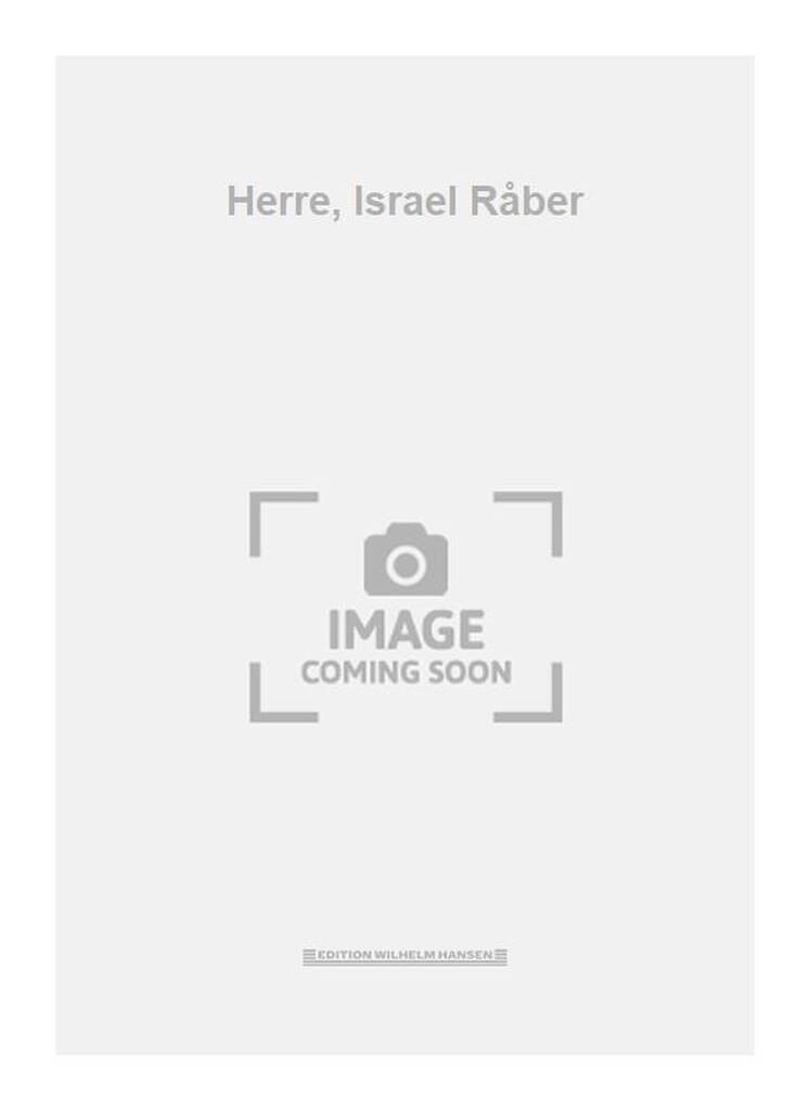 Herre, Israel Råber
